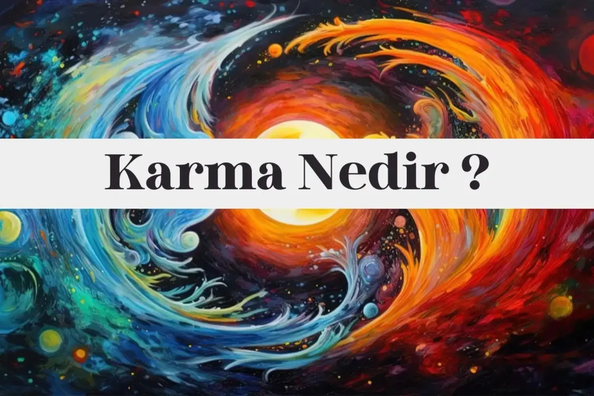 karma nedir